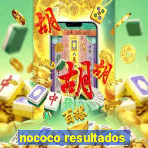 nococo resultados